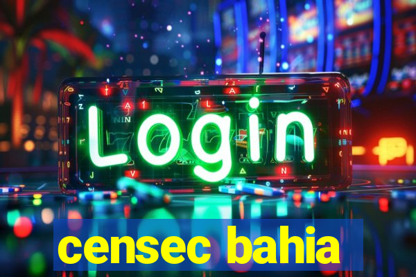 censec bahia